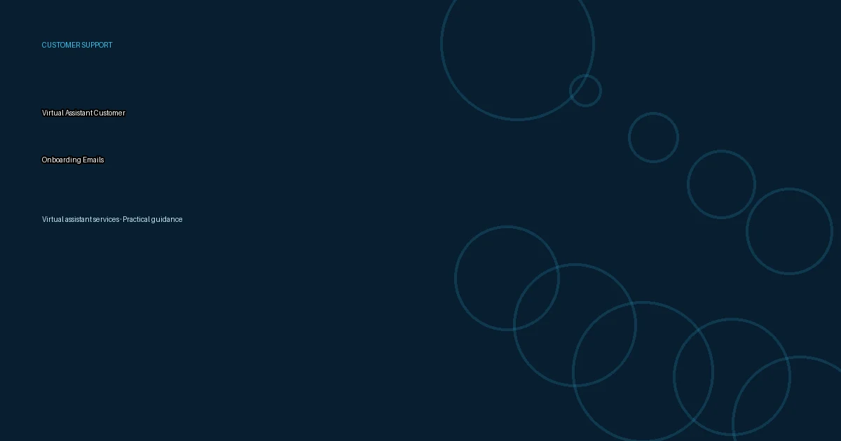 Virtual Assistant Customer Onboarding Emails