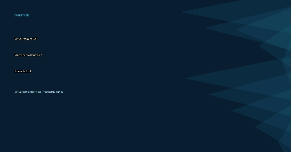 Virtual Assistant SOP Maintenance Controls: A Research Brief