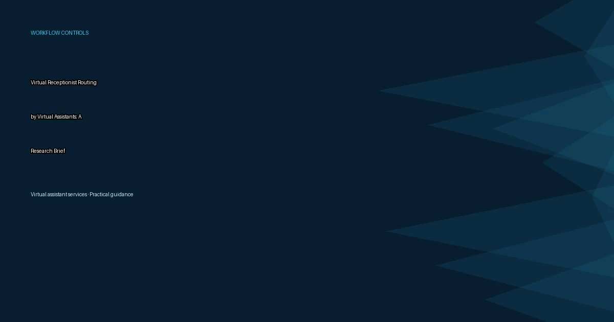 Virtual Receptionist Routing by Virtual Assistants: A Research Brief